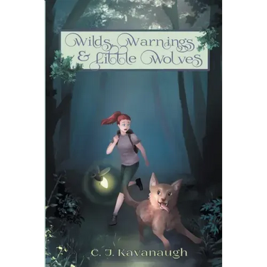 Wilds, Warnings, & Little Wolves