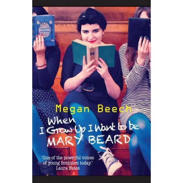 When I Grow Up I Want to be Mary Beard