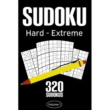 Sudoku Hard - Extreme: Sudoku Puzzle Book With 320 Hard To Expert Sudoku Puzzles For Adults