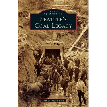 Seattle's Coal Legacy