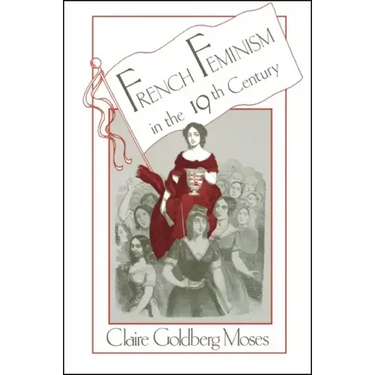 French Feminism in the 19th Century