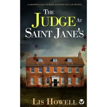 THE JUDGE AT SAINT JANE'S a gripping cozy murder mystery full of twists