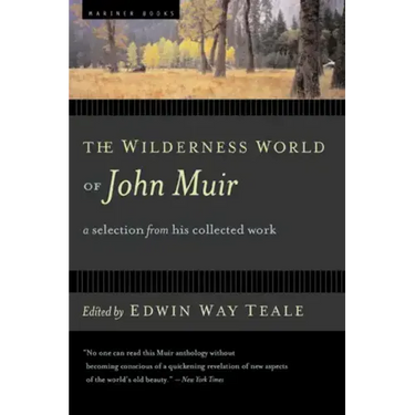 The Wilderness World of John Muir