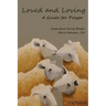 Loved and Loving: A Guide for Prayer