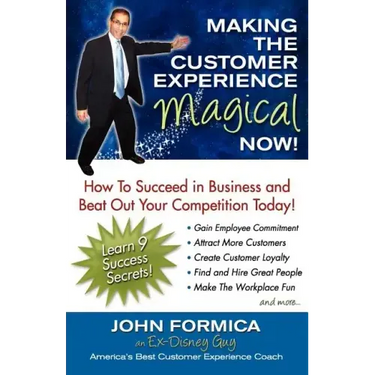 Making the Customer Experience Magical Now!