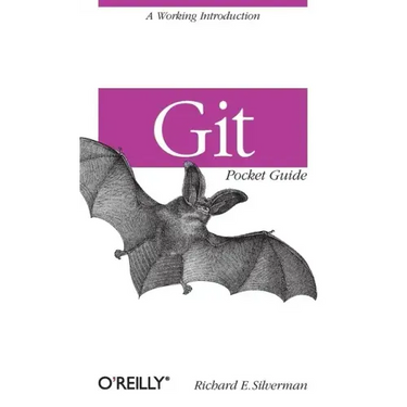 Git Pocket Guide: A Working Introduction