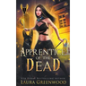 Apprentice Of The Dead