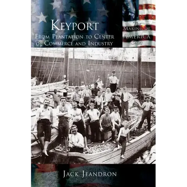 Keyport: From Plantation to Center of Commerce and Industry