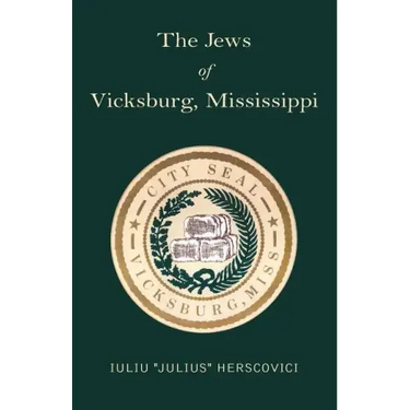 The Jews of Vicksburg, Mississippi