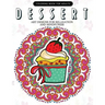 Dessert Coloring Book: Cupcake, Donut, Pancake, Cake Mandala and Art Design An Adult coloring book