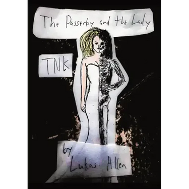 The Passerby and the Lady: Tnk