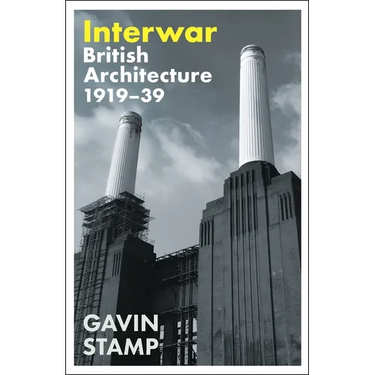 Interwar: British Architecture 1919-39