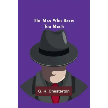The Man Who Knew Too Much