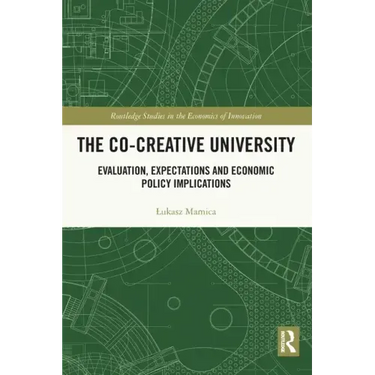 The Co-creative University: Evaluation, Expectations and Economic Policy Implications