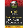My Life & 1,000 Houses - 200+ Ways to Find Bargain Properties