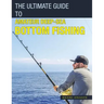 The Ultimate Guide to Amateur Deep-Sea Bottom Fishing
