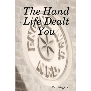 The Hand Life Dealt You