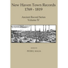 New Haven Town Records, 1769 - 1819: Ancient Record Series Vol. IV