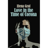 Love in the Time of Corona