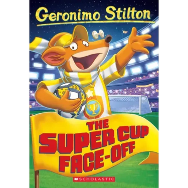 The Super Cup Face-Off (Geronimo Stilton #81)
