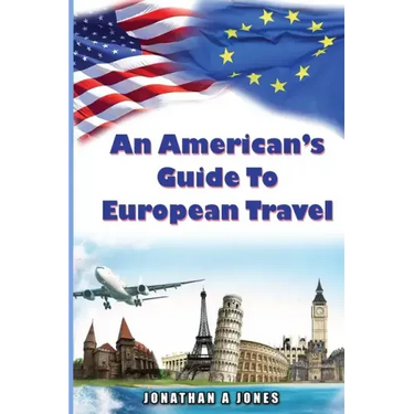 An American's Guide to European Travel