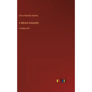 A Mortal Antipathy: in large print