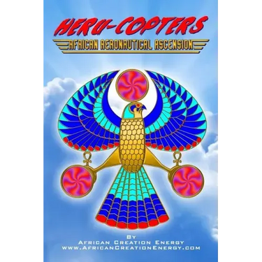 Heru-Copters: African Aeronautical Ascension