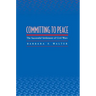 Committing to Peace: The Successful Settlement of Civil Wars