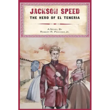 Jackson Speed: The Hero of El Teneria