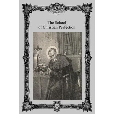 The School of Christian Perfection
