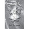 Human Beings: Ordinary Meetings with Extraordinary People