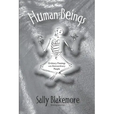 Human Beings: Ordinary Meetings with Extraordinary People