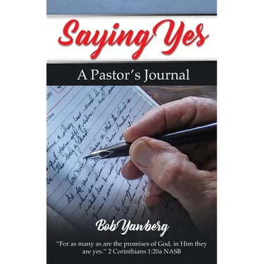 Saying Yes: A Pastor's Journal