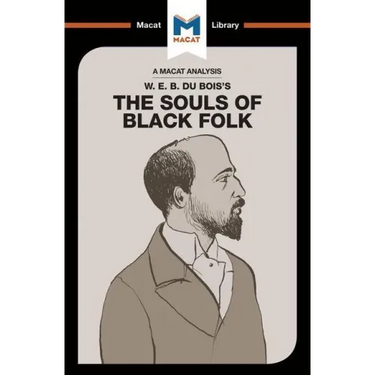 An Analysis of W.E.B. Du Bois's the Souls of Black Folk