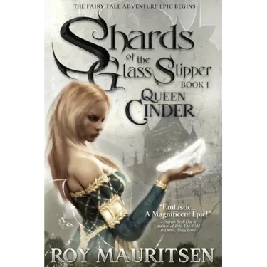 Shards of the Glass Slipper: Queen Cinder