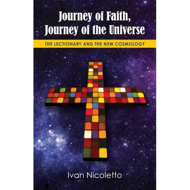 Journey of Faith, Journey of the Universe: The Lectionary and the New Cosmology