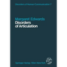 Disorders of Articulation: Aspects of Dysarthria and Verbal Dyspraxia