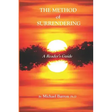 The Method of Surrendering: A Reader's Guide