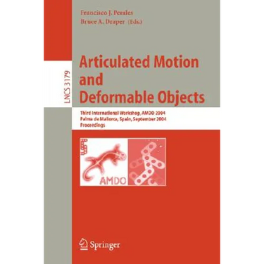 Articulated Motion and Deformable Objects: Second International Workshop, Amdo 2002, Palma de Mallorca, Spain, November 21-23, 2002, Proceedings