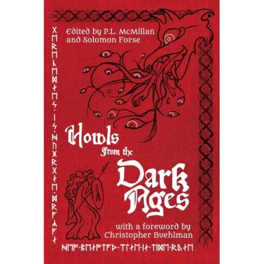 Howls From the Dark Ages: An Anthology of Medieval Horror