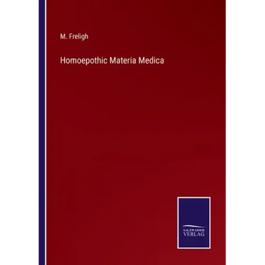 Homoepothic Materia Medica