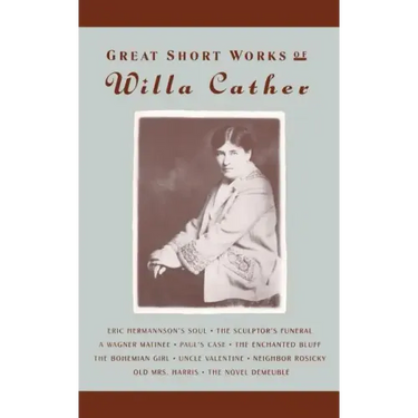 Great Short Works of Willa Cather