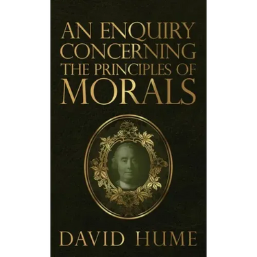 An Enquiry Concerning the Principles of Morals