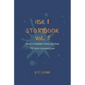 HSK 1 Storybook Vol. 3: Stories in Simplified Chinese and Pinyin, 150 Word Vocabulary Level
