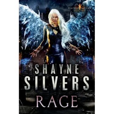 Rage: Feathers and Fire Book 2
