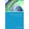 Spiritual Discernment: The Healing Consciousness