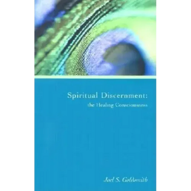 Spiritual Discernment: The Healing Consciousness