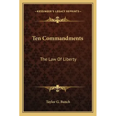 Ten Commandments: The Law of Liberty