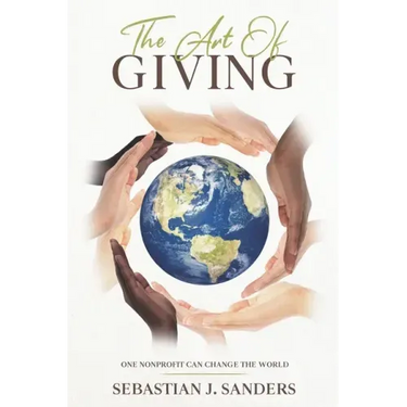 The Art of Giving: One Nonprofit Can Change The World