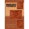 Managing Conflict in the Workplace